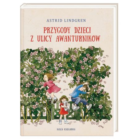 Przygody dzieci z ulicy Awanturników. Lotta z ulicy Awanturników. Tomy 1-2 (Astrid Lindgren) książka w księgarni TaniaKsiazka.pl
