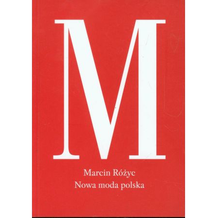 Nowa moda (Marcin w księgarni TaniaKsiazka.pl