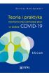 Teoria i praktyka mechanicznej wentylacji płuc w dobie COVID-19. Ebook mobi epub