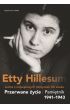 Przerwane życie. Pamiętnik Etty Hillesum 1941–1943