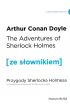 The Adventures of Sherlock Holmes. Przygody Sherlocka Holmesa z podręcznym słownikiem angielsko-polskim. Poziom B1/B2
