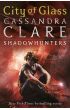 City of Glass (Mortal Instruments 3). Clare, Cassandra. PB