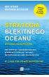Strategia błękitnego oceanu. Wydanie rozszerzone