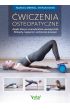 eBook Ćwiczenia osteopatyczne, dzięki którym samodzielnie usuniesz ból, blokady, napięcia i uzdrowisz powięzi pdf