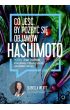 Co jeść, by pozbyć się objawów Hashimoto
