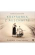 Audiobook Kołysanka z Auschwitz mp3