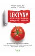 eBook Lektyny - toksyny ukryte w popularnych warzywach i owocach pdf mobi epub