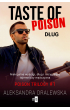 Taste of poison. Dług. Poison trilogy. Tom 1