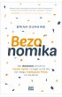eBook Bezonomika. Jak Amazon zmienia nasze życie i czego uczą się od niego najlepsze firmy na świecie mobi epub