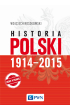 Historia Polski. 1914-2015