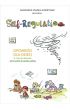 Self-regulation. Opowie�ci dla dzieci o tym jak dzia�a� gdy emocje bior� g�r�
