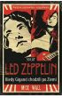 50 lat Led Zeppelin. Kiedy Giganci chodzili po Ziemi