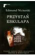 Przystań Eskulapa - Edmund Niziurski