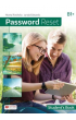 Password Reset B1+. Książka ucznia papierowa + książka cyfrowa