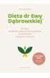 Dieta dr Ewy Dąbrowskiej®. Fenomen samouzdrawiającego się organizmu. Jak działa post warzywno-owocowy