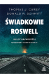Świadkowie Roswell. Kulisy największej rządowej mistyfikacji