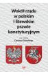 Wokół rządu w polskim i litewskim prawie konstytucyjnym