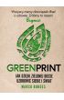 Greenprint. Jak dzięki zielonej diecie uzdrowić siebie i świat