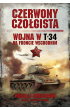 Czerwony czołgista. Wojna w T-34 na froncie wschodnim