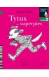 Tytus - superpies. Czytam sobie. Poziom 2