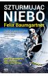 eBook Felix Baumgartner. Szturmując niebo mobi epub