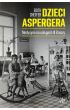 Dzieci Aspergera. Medycyna na usługach III Rzeszy