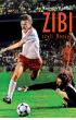 eBook „Zibi”. Biografia Zbigniewa Bońka mobi epub