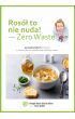 eBook Rosół to nie nuda - zero waste pdf
