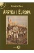 eBook Afryka i Europa. Od piramid egipskich do Polaków w Afryce Wschodniej mobi epub