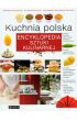 Kuchnia polska. Encyklopedia sztuki kulinarnej