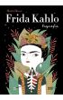 Frida Kahlo. Biografia