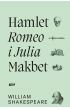 Hamlet, Romeo i Julia, Makbet