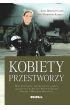 eBook Kobiety przestworzy. Refleksyjność biograficzna kobiet służących w Siłach Powietrznych Polski i Wielkiej Brytanii pdf