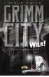 Grimm City. Wilk!