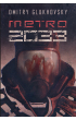 Metro 2033. Trylogia Metro. Tom 1
