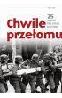 eBook Chwile przełomu. 25 wydarzeń, które zmieniły dzieje Polski mobi epub