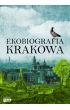 Ekobiografia Krakowa