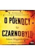 Audiobook O północy w Czarnobylu. Nieznana prawda o największej nuklearnej katastrofie mp3