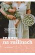 Mama na ro�linach