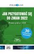 Jak przygotować się do zmian 2022 Prawo pracy ZUS