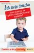 eBook Jak moje dziecko może nauczyć się logiczno-matematycznego myślenia? pdf