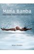 Mama Bamba. Porody naturalne