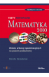 Matematyka. Testy maturalne 2010. Zestaw arkuszy egzaminacyjnych na poziom podstawowy
